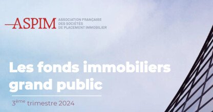 Cahier : Les fonds immobiliers grand public au 3ème trimestre 2024