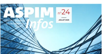 ASPIM Infos : La lettre d'information des fonds immobiliers non cotés - N°24